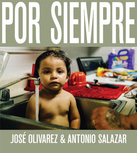 Jacket cover for Por Siempre by José Olivarez 