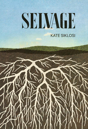 Jacket cover for Selvage by Kate Siklosi