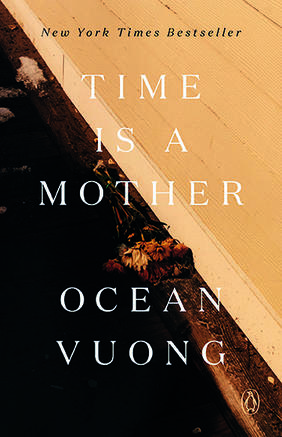 Jacket cover for Time Is a Mother by Ocean Vuong