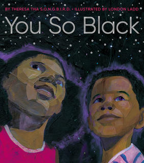 Jacket cover for You So Black by Theresa tha S.O.N.G.B.I.R.D.