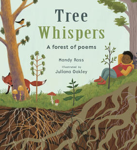 Jacket cover for Tree Whispers by Mandy Ross, illustrated by Juliana Oakley