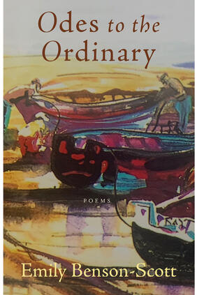 Jacket cover for Odes to the Ordinary by Emily Benson-Scott