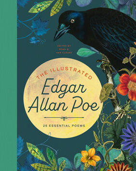 Jacket cover for The Illustrated Edgar Allan Poe edited by Ryan G. Van Cleave