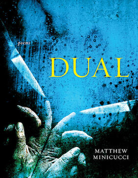Jacket cover for Dual by Matthew Minicucci 