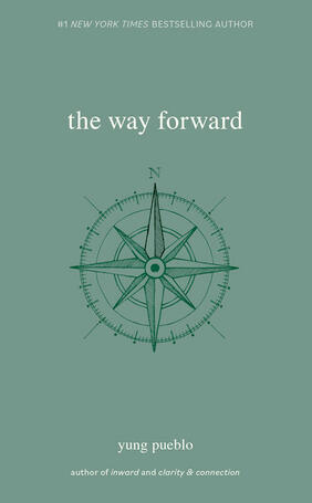 Jacket cover for The Way Forward by Yung Pueblo
