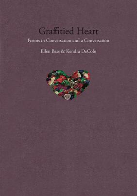 Jacket cover for Graffitied Heart: Poems in Conversation and a Conversation