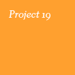 project 19 