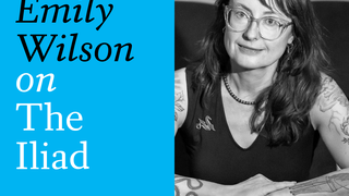 Emily Wilson on the Iliad