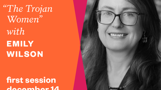 Emily Wilson on “The Trojan Women”
